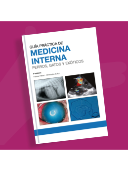 Guía práctica de Medicina Interna perros, gatos y exóticos (5ª Edición)